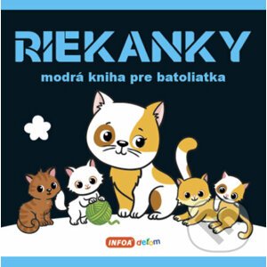 Riekanky - Modrá kniha pre batoliatka - INFOA