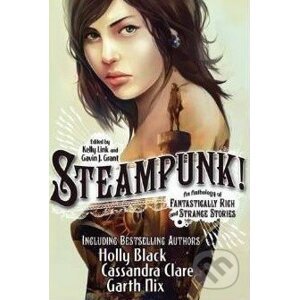 Steampunk! - Kelly Link
