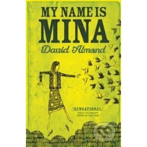 My Name is Mina - David Almond