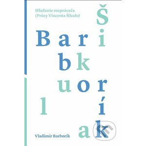 Hľadanie rozprávača - Vladimír Barborík