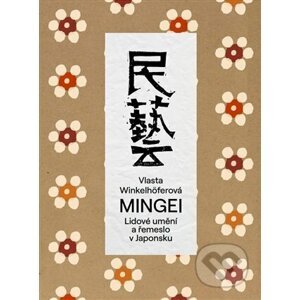 Mingei - Vlasta Winkelhöferová