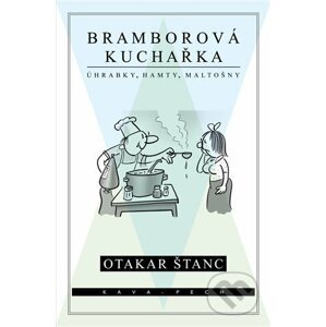Bramborová kuchařka - Otakar Štanc, Pavel Rak (Ilustrátor)
