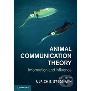 Animal Communication Theory - Ulrich E. Stegmann