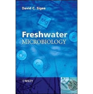 Freshwater Microbiology - David Sigee