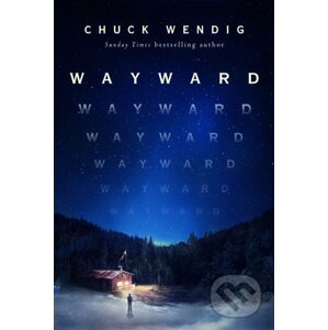 Wayward - Chuck Wendig