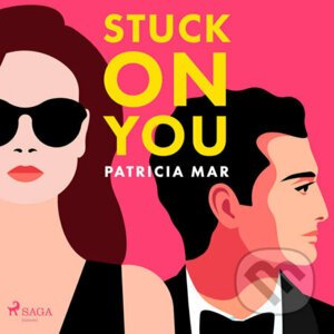 Stuck on You (EN) - Patricia Mar