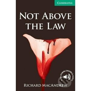 Not Above the Law Level 3 Lower Intermediate - Richard MacAndrew