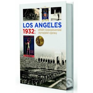 Los Angeles 1932: Příběh československé olympijské výpravy - Universum