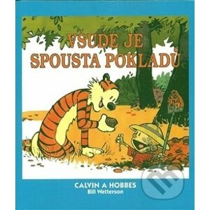 Calvin a Hobbes 10 - Všude je spousta pokladů - Bill Watterson