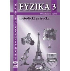 Fyzika 3 pro základní školy - Jiří Tesař, František Jáchim