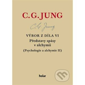 Výbor z díla VI. - Představy spásy v alchymii - Carl Gustav Jung