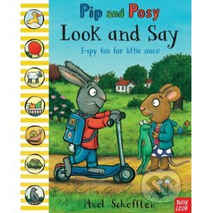 Pip and Posy: Look and Say - Camilla Reid