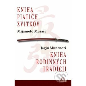 Kniha piatich zvitkov - Mijamoto Musaši, Jagjú Munenori