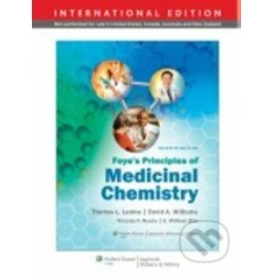 Foye's Principals of Medicinal Chemistry - Thomas L. Lemke a kol.