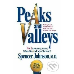 Peaks and Valleys - Spencer Johnson