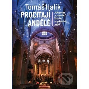 Procitají andělé - Tomáš Halík