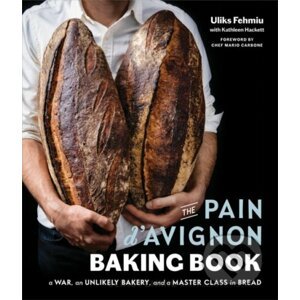 The Pain D'avignon Baking Book - Uliks Fehmiu
