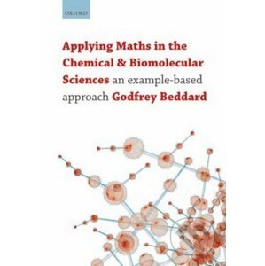 Applying Maths in the Chemical and Biomolecular Sciences - Godfrey Beddard