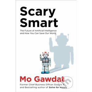Scary Smart - Mo Gawdat