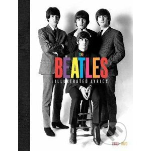 The Beatles: The Illustrated Lyrics - Welbeck