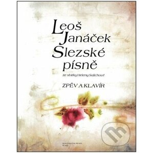 Slezské písně - Leoš Janáček