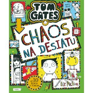 Tom Gates: Chaos na desiatu - Liz Pichon