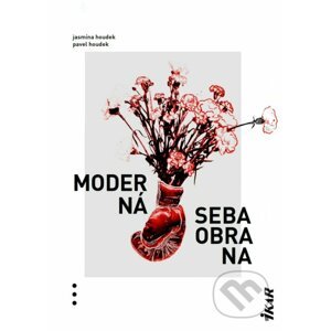 Moderná sebaobrana - Jasmína Houdek, Pavel Houdek