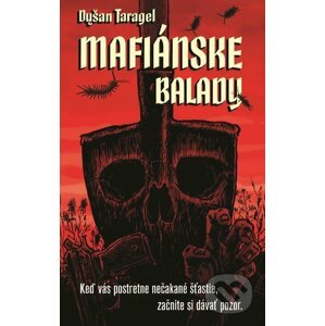 Mafiánske balady - Dušan Taragel, Danglár (ilustrátor)