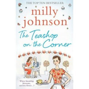 The Teashop on the Corner - Milly Johnson