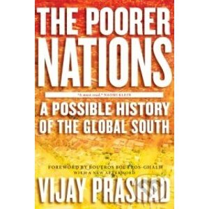 The Poorer Nations - Vijay Prashad