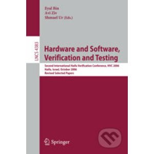Hardware and Software, Verification and Testing - Eyal Bin, Avi Ziv, Shmuel Ur