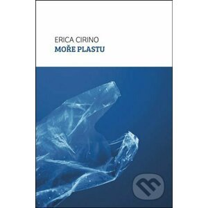 Moře plastu - Erica Cirino