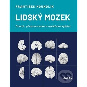 Lidský mozek - 4.vydání - František Koukolík