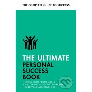 The Ultimate Personal Success Book - Dena Michelli, Alison Straw, Christine Harvey, Jonathan Hancock