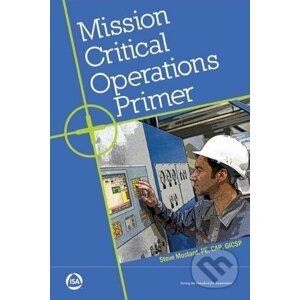 Mission Critical Operations Primer - Steve Mustard