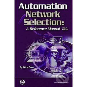 Automation Network Selection - Dick Caro