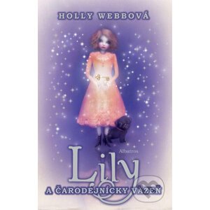 Lily a čarodejnícky väzeň - Holly Webb