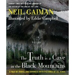 Truth is a Cave in the Black Mountains - Neil Gaiman