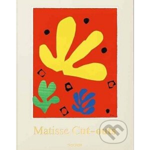 Matisse Cut-Outs - Gilles Ed Neret, Gilles Néret