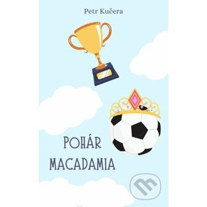 E-kniha Pohár Macadamia - Petr Kučera