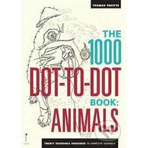 The 1000 Dot-to-Dot Book: Animals - Thomas Pavitte