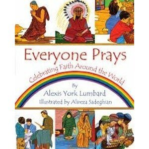 Everyone Prays - Alexis York Lumbard