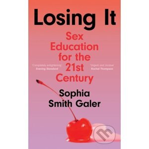 Losing It - Sophia Smith Galer