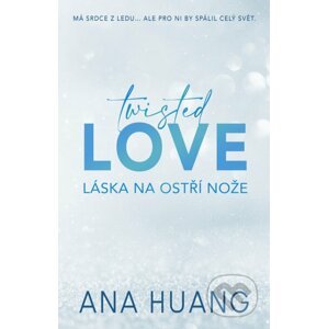 Twisted Love: Láska na ostří nože - Ana Huang