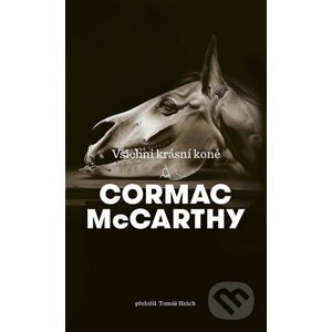 E-kniha Všichni krásní koně - Cormac McCarthy