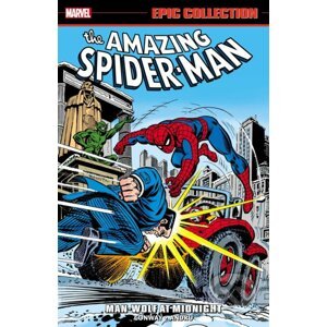Amazing Spider-man Epic Collection: Man-wolf At Midnight - Gerry Conway, Ross Andru (Ilustrátor), Gil Kane (Ilustrátor)