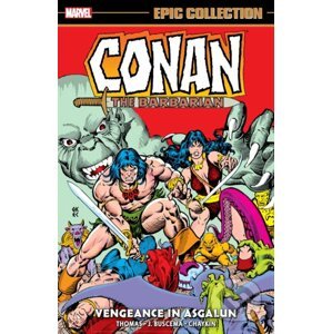 Conan The Barbarian Epic Collection: The Original Marvel Years - Vengeance In Asgalun - Roy Thomas, John Buscema (Ilustrátor)