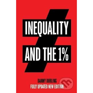 Inequality and the 1% - Danny Dorling