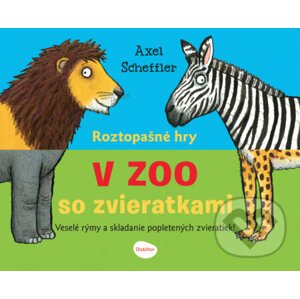 Roztopašné hry - v ZOO so zvieratkami - Ivana Nováková, Axel Scheffler (Ilustrátor)