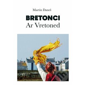 Bretonci - Martin Daneš